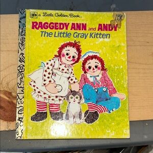 Raggedy Ann and Andy - The Little Gray Kitten (Yellow Cover)